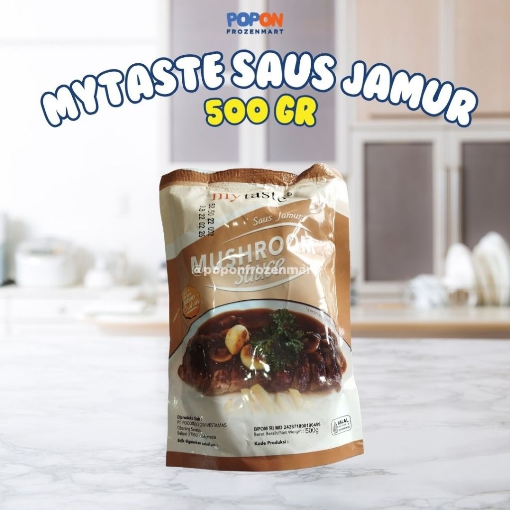 

MyTaste Saus Jamur 500 Gr / Mushroom Sauce