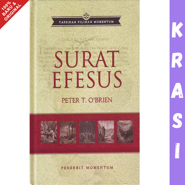Buku Tafsiran Pilihan Momentum: Surat Efesus - Peter T O Brien HARD COVER