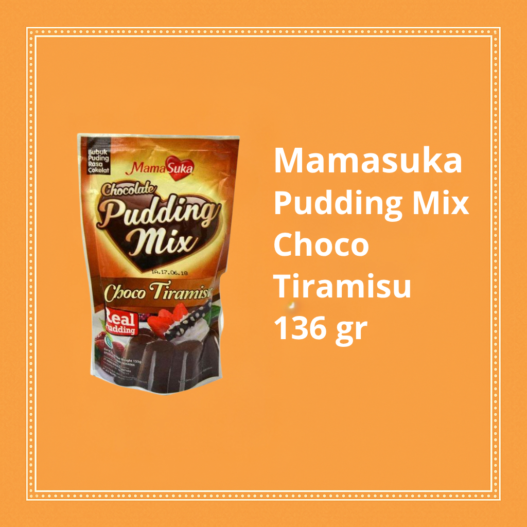 

Pudding Mix Mamasuka Choco Tiramisu 136g – Puding Praktis Rasa Cokelat Tiramisu Lezat