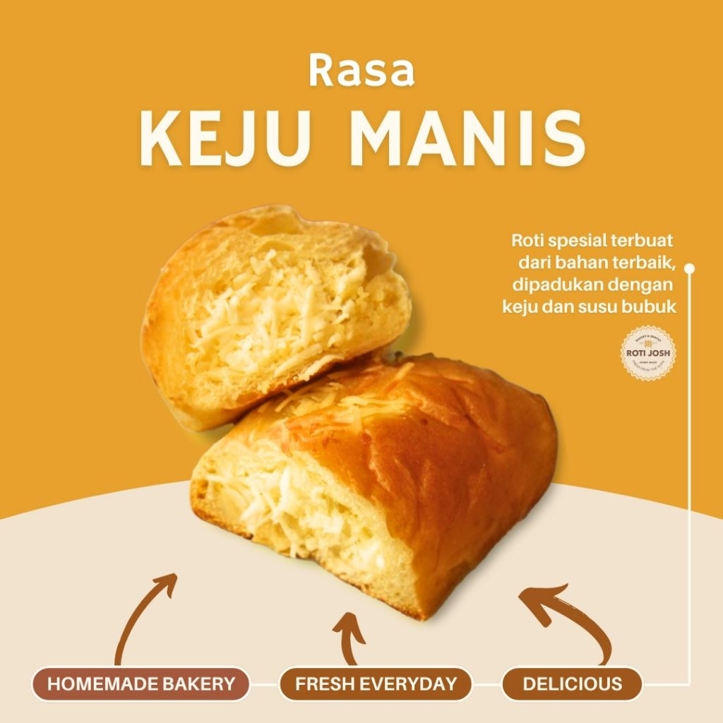 

Roti Keju Manis - Roti Josh. (pesan sebelum jam 4 sore dikirim besok harinya)