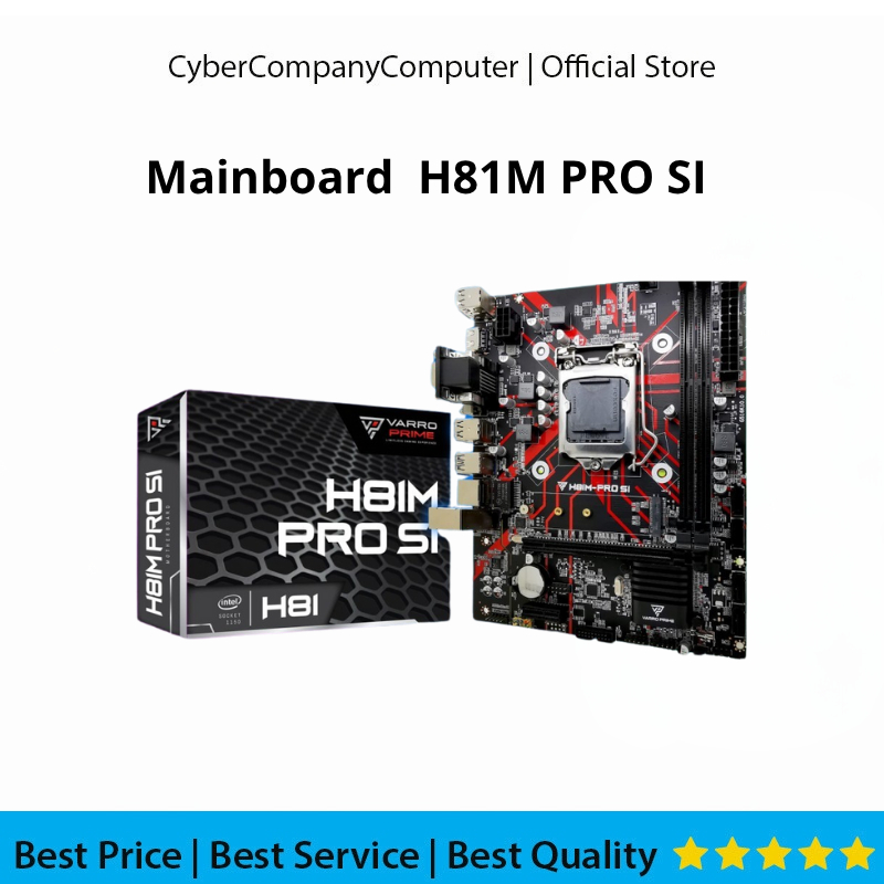 MAINBOARD H81M PRO SI - MOTHERBOARD H81M PRO SI Socket LGA 1150 HDMI Suport NVME Sata 3.0 Gen 4/5- M