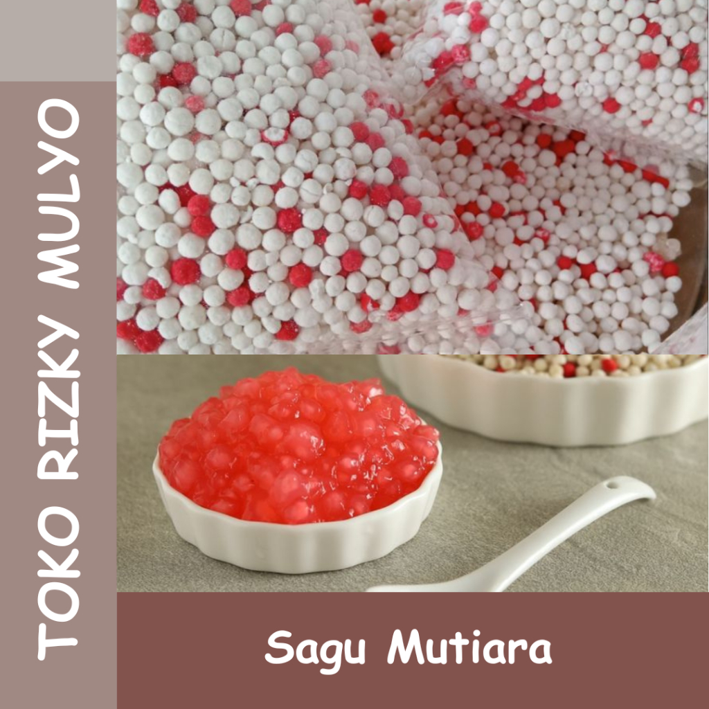 

Sagu Mutiara - Sagu Bubur Mutiara Repack / Pacar Cina