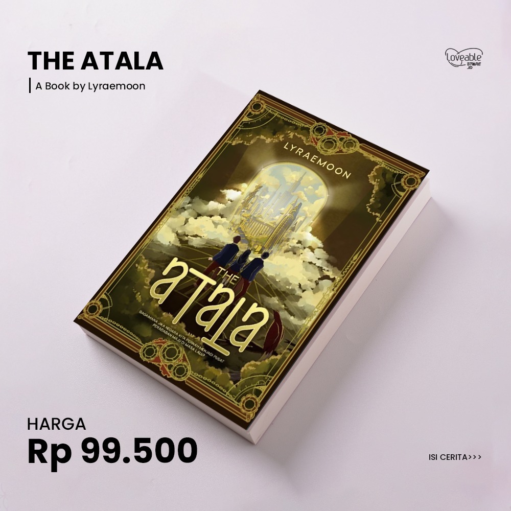 Novel The Atala by Lyraemoon - Cerita Fantasi Romantis