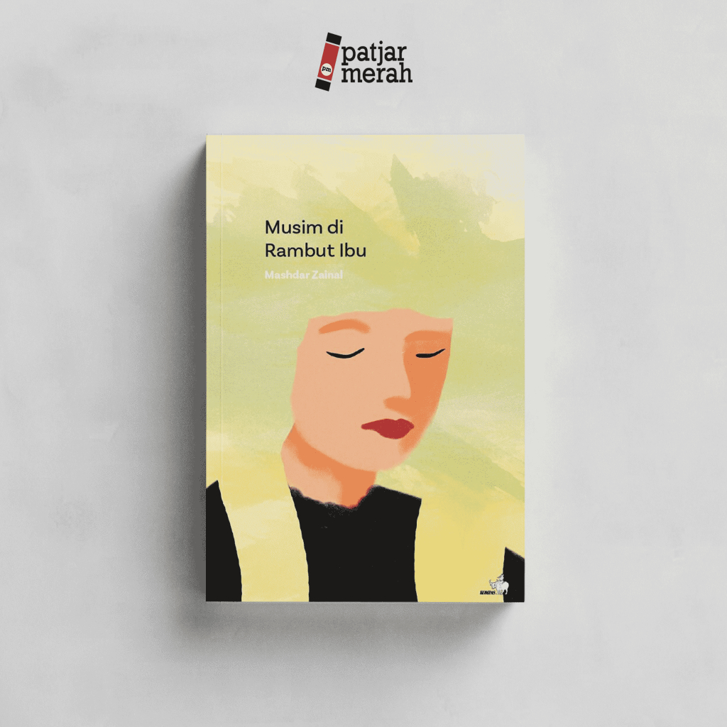 Buku Musim di Rambut Ibu - Mashdar Zainal - Penerbit Buku Kompas