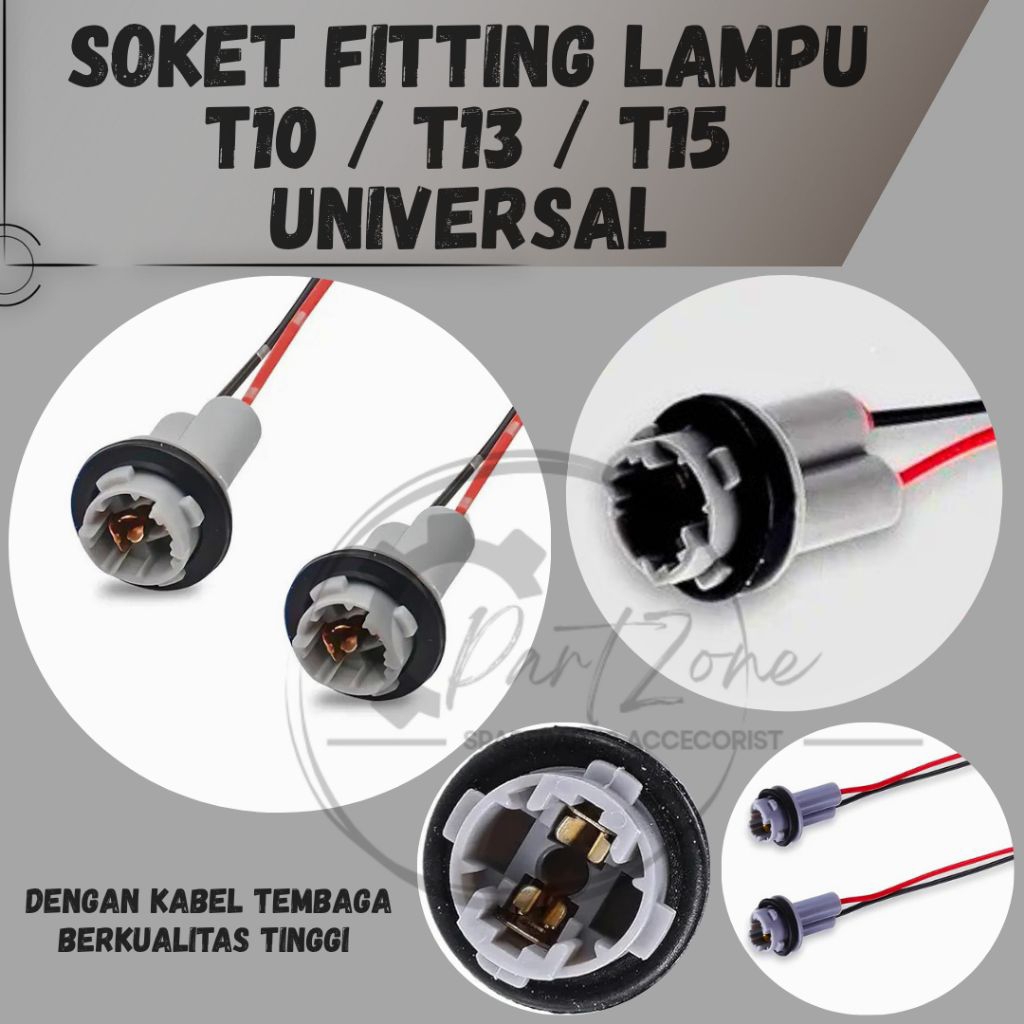 Soket fitting lampu T10 / T13 / T15 set kabel / soket bohlam t10 / t13 /t15 universal set kabel