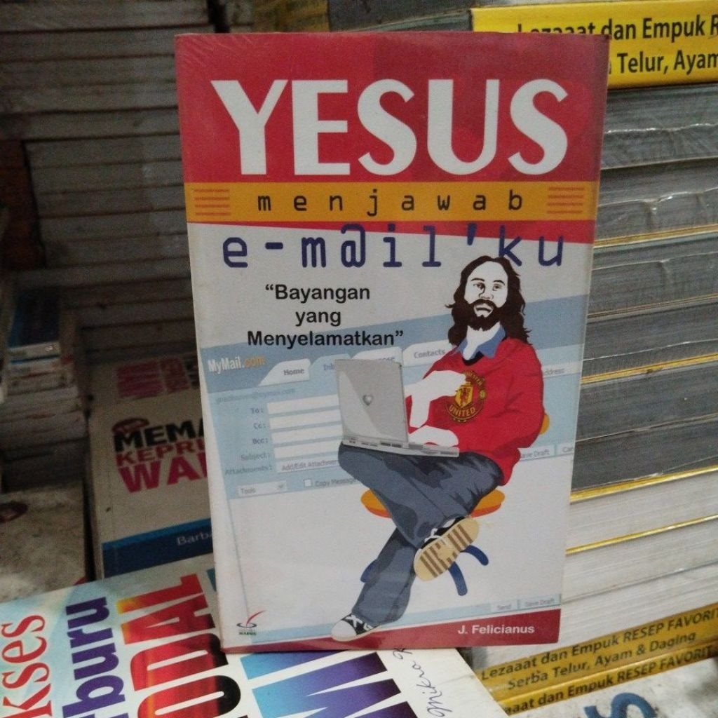 Buku Yesus menjawab e-mailku. bayangan yang menyelamatkan