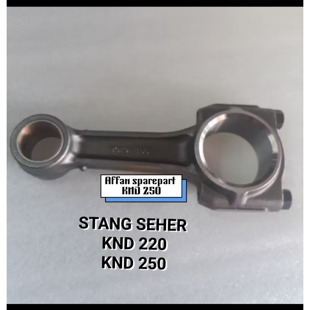 CONROD STANG SEHER MESIN KUBOTA KND 180 - KND 190 - KND 220 - KND 250 UNTUK MESIN KUBOTA
