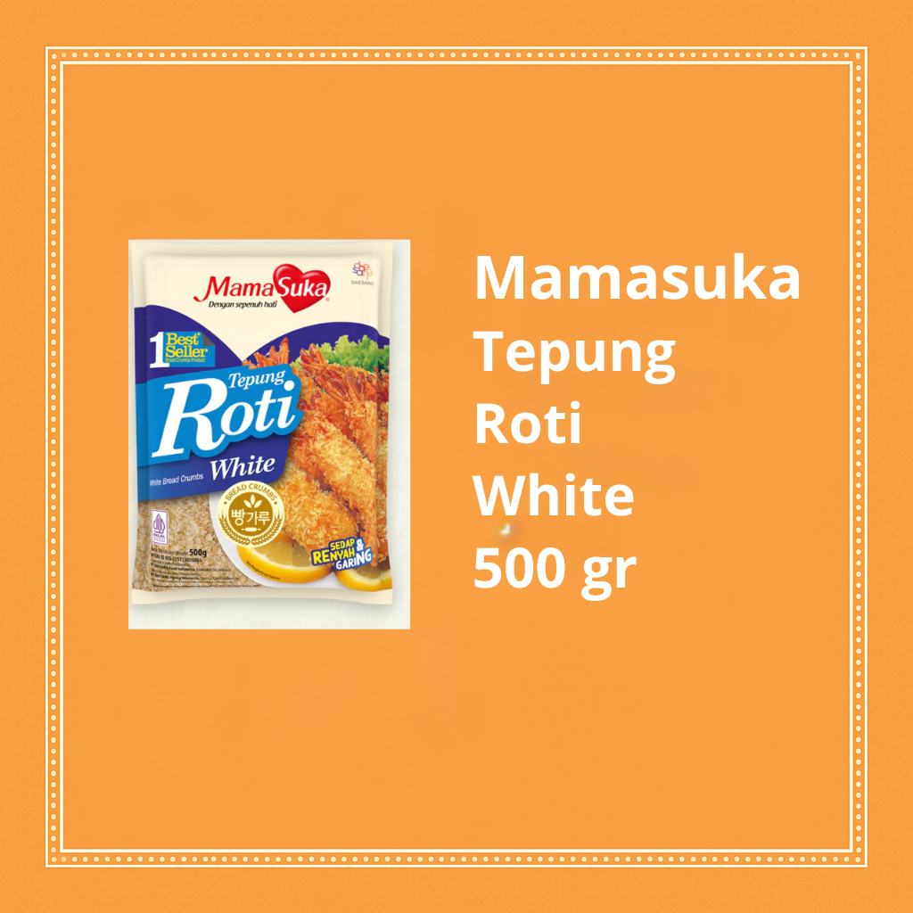 

Mamasuka Tepung Roti White 500g – Tepung Roti Putih Kasar untuk Gorengan & Camilan Crispy
