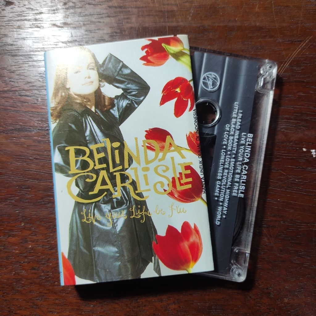 Kaset Pita Belinda Carlise Live Your Life Be Free