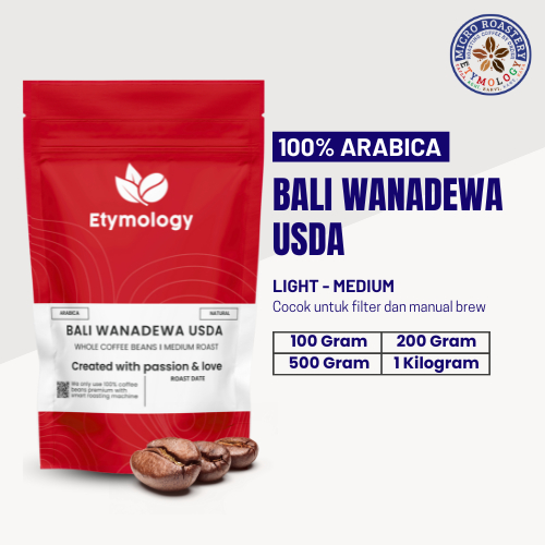 

ETYMOLOGY - Kopi Arabika Bali Wanadewa USDA Roasted Beans 200gr - 1kg Beans Fresh