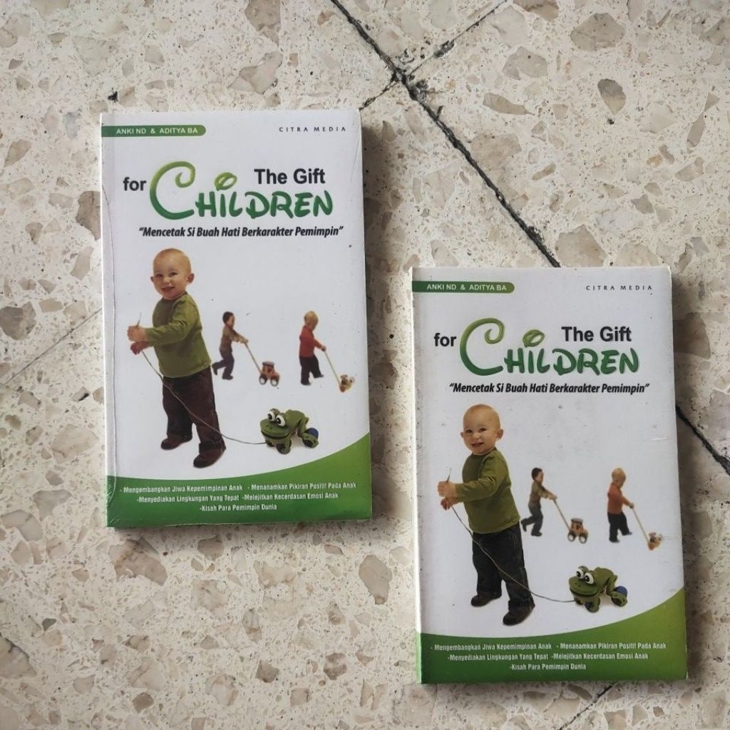 BUKU PARENTING / THE GIFT FOR CHILDREN " MENCETAK SI BUAH HATI BERKARAKTER PEMIMPIN " / PRODUK ASLI 