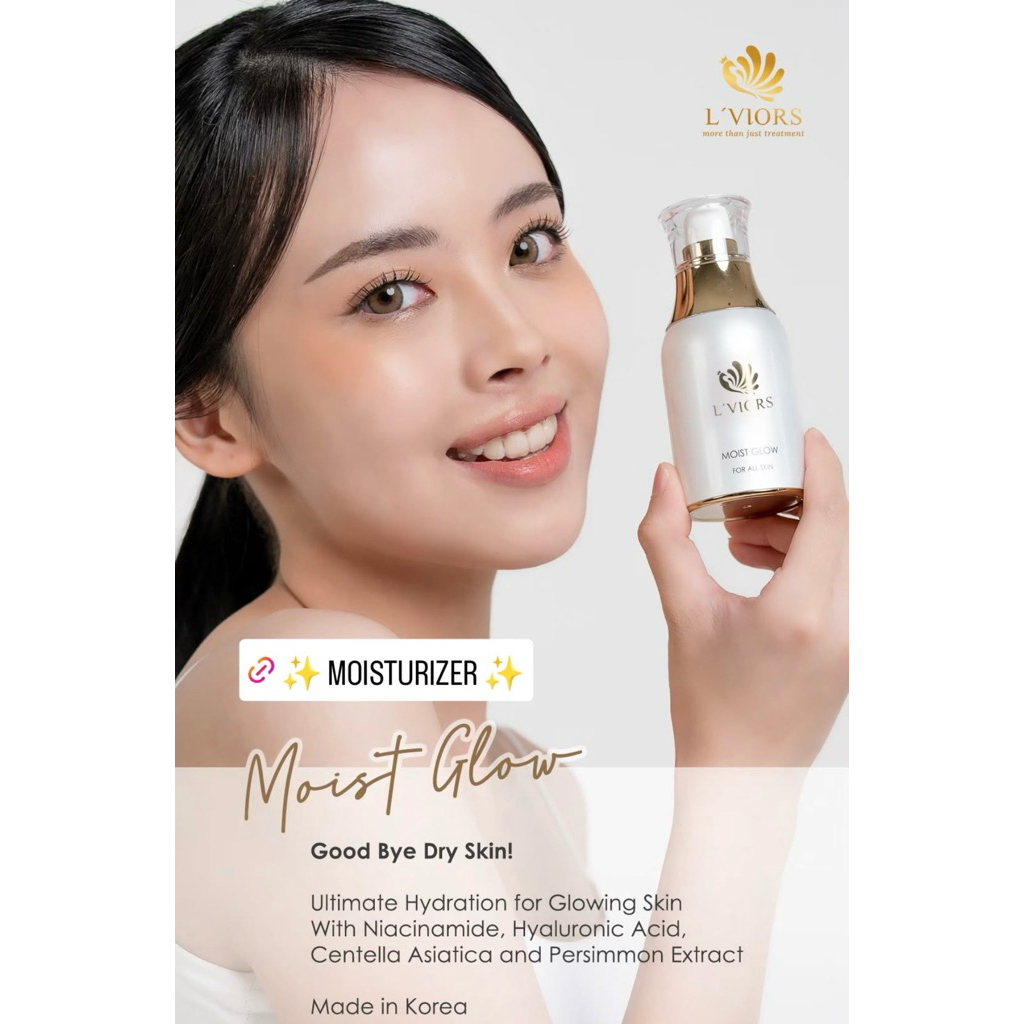 LViors Moist Glow Anti Aging kulit menjadi kencang melembabkan cerah + Glowing Exp 31-05-2028
