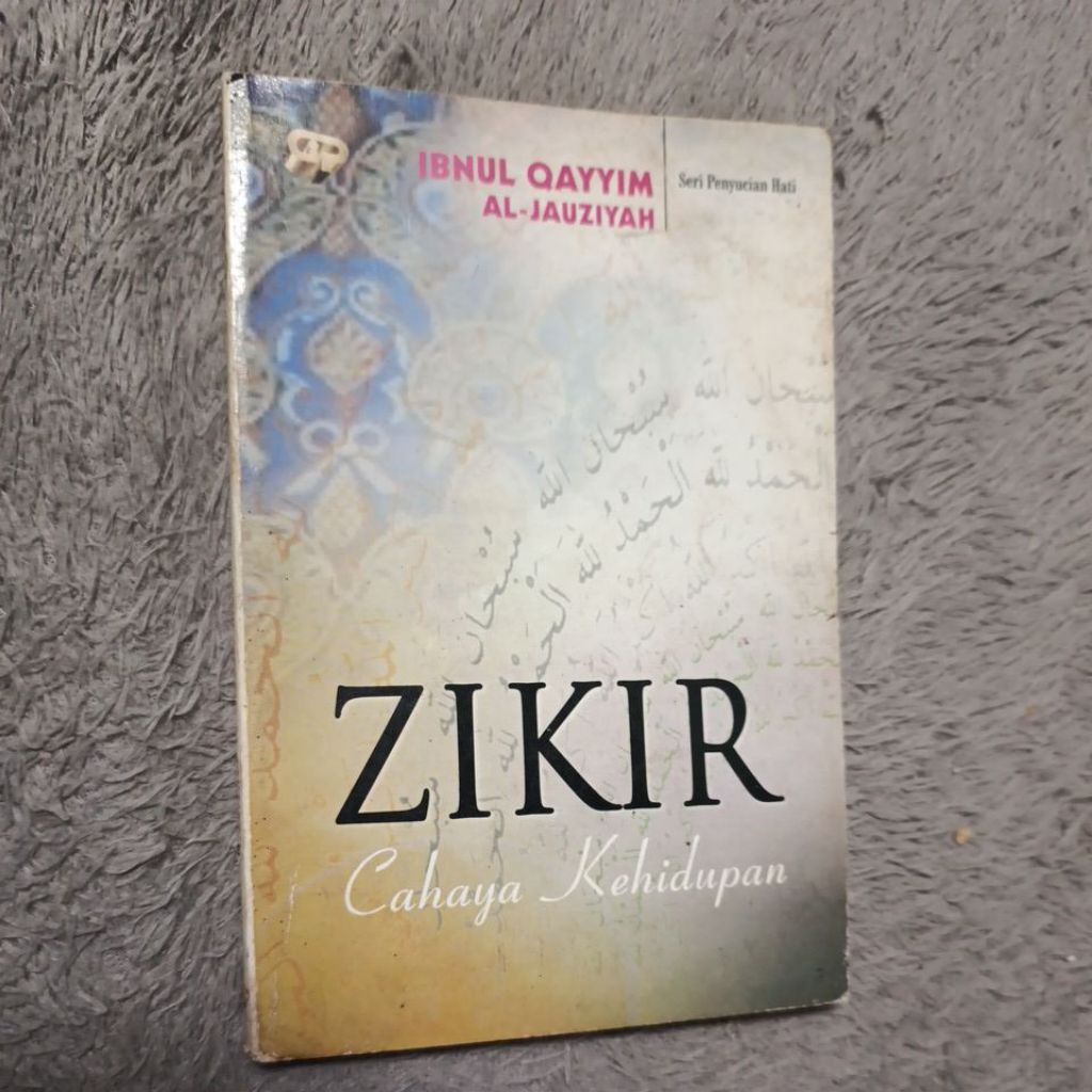 Zikir Cahaya Kehidupan - Ibnul Qayyim Al-Jauziyah • Preloved, Original •