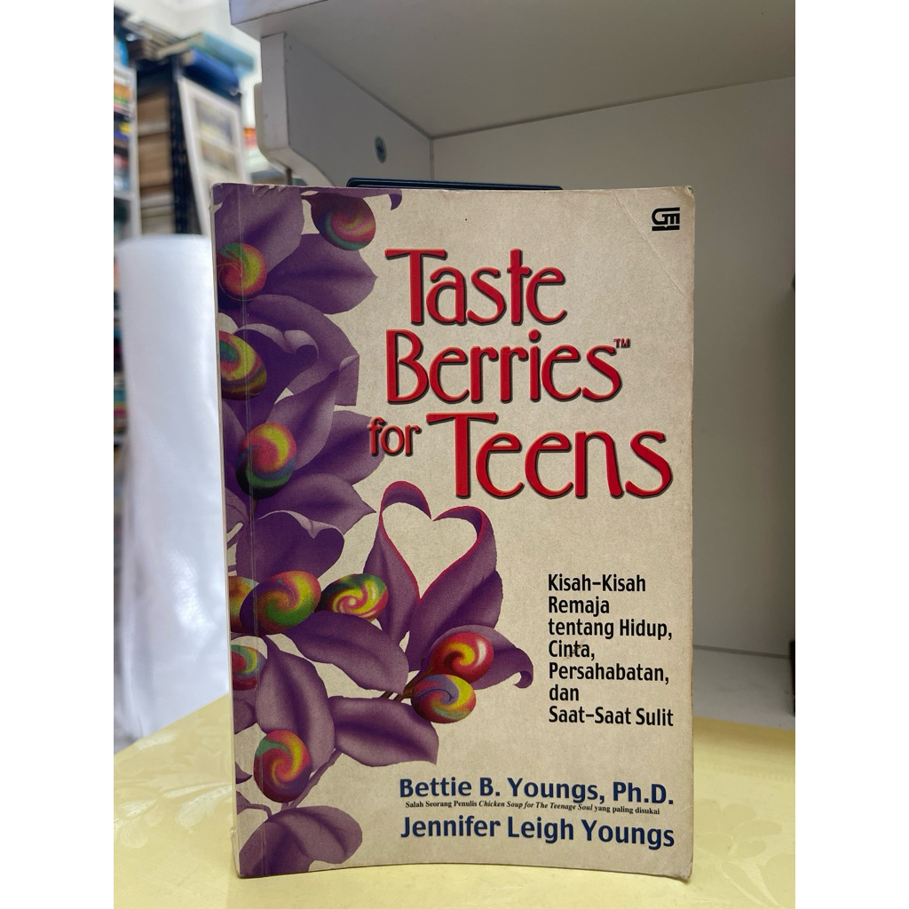 BUKU TASTE BERRIES FOR TEENS KISAH KISAH REMAJA TENTANG HIDUP CINTA PERSAHABATAN DAN SAAT SAAT SULIT
