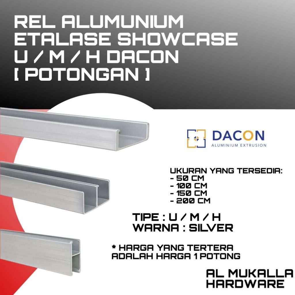 Rel Alumunium Etalase Showcase UMH Dacon Panjang 50 - 200 CM Silver | Rel Alumunium Kolong Dapur Rel