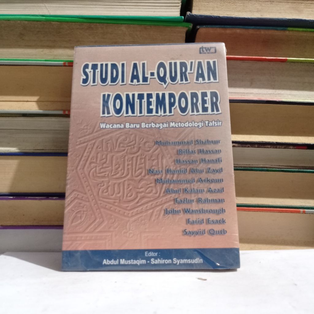 STUDI AL-QURAN KONTEMPORER - ABDUL MUSTAQIM