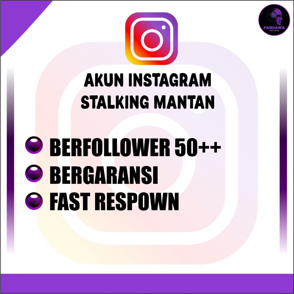 AKUN INSTAGRAM STALKING MANTAN BERFOLLOWER 50++