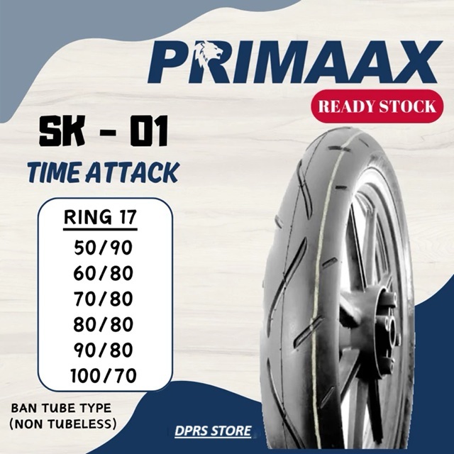 PROMO Ban Motor PRIMAX Sk01 Ban Motor Ring 17 & 14 Baru Dan Original ( Non Tubles )