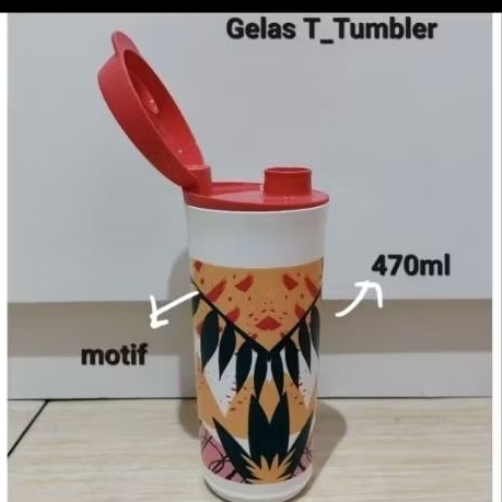 gelas T-tumbler Tupperware