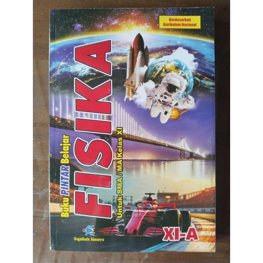 Buku Pintar Fisika SMA/MA (Kelas XI/semester ganjil) Sagufindo Kinarya