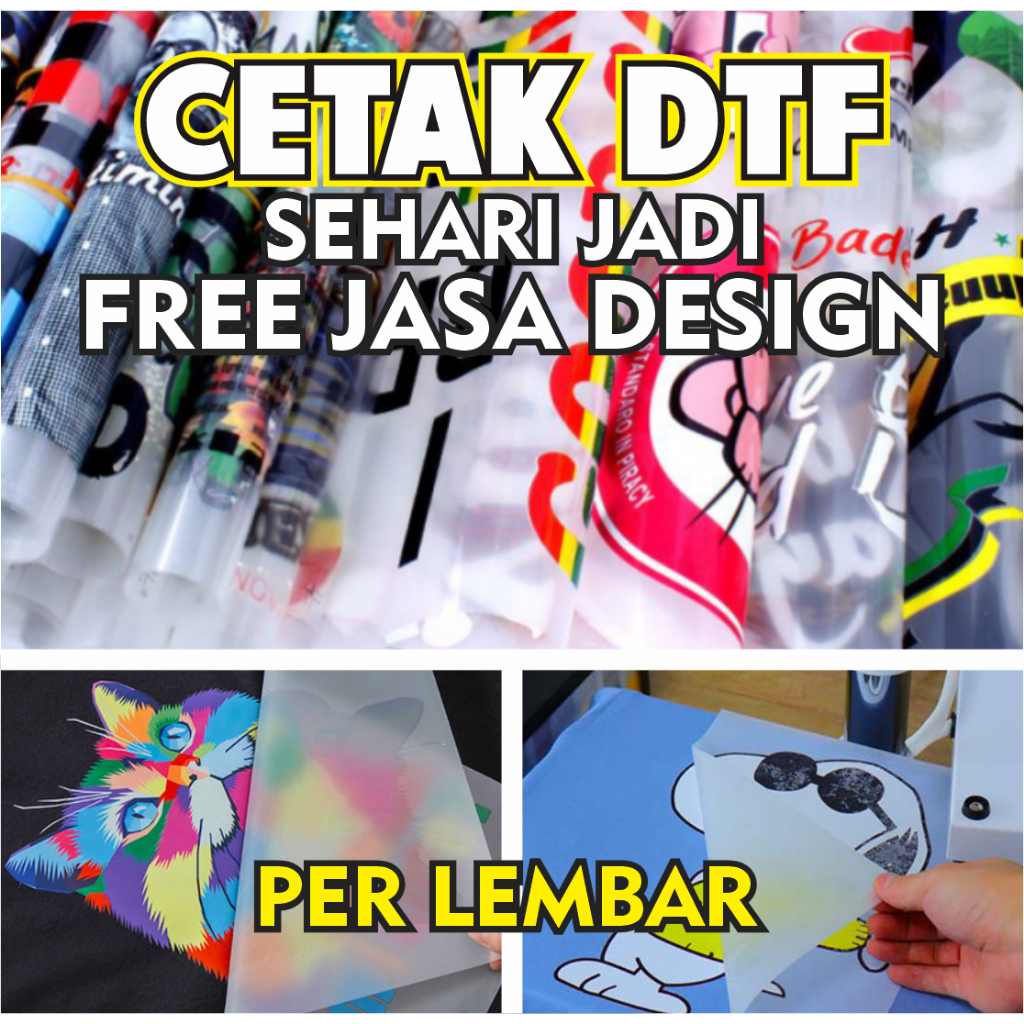 

(GARANSI+FREE LAYOUT) Stiker kaosl Printing DTF Sablon Setrika Satuan STANDAR