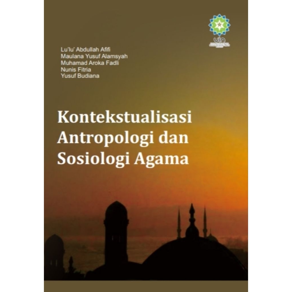 Kontekstualisasi Antropologi dan Sosiologi Agama - Lu'lu' Abdullah Afifi, dkk.