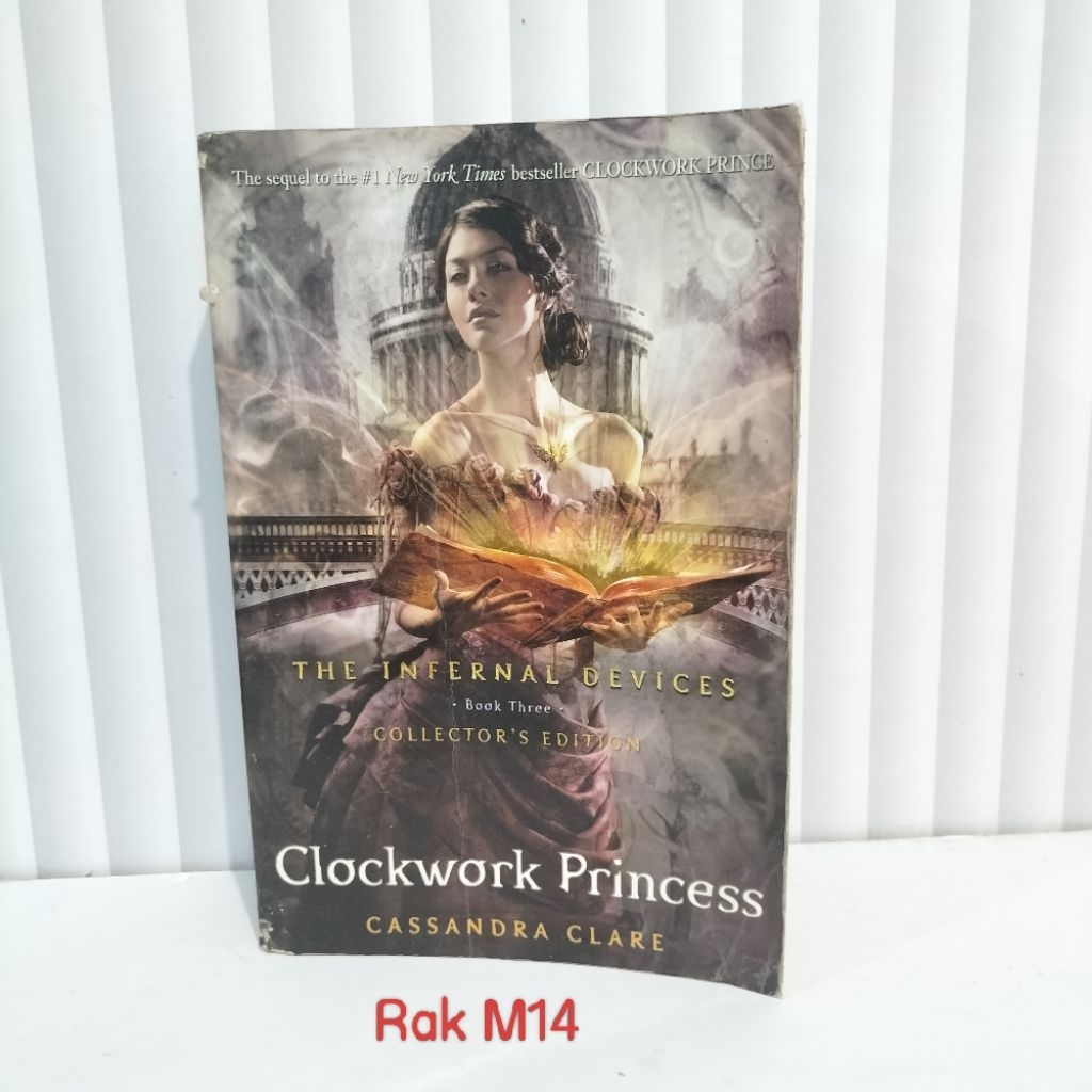 BUKU NOVEL CLOCKWORK PRINCESS / THE INTERNAL DEVICES / BOOK THREE COLLECTOR'S EDITION / CASSANDRA CL