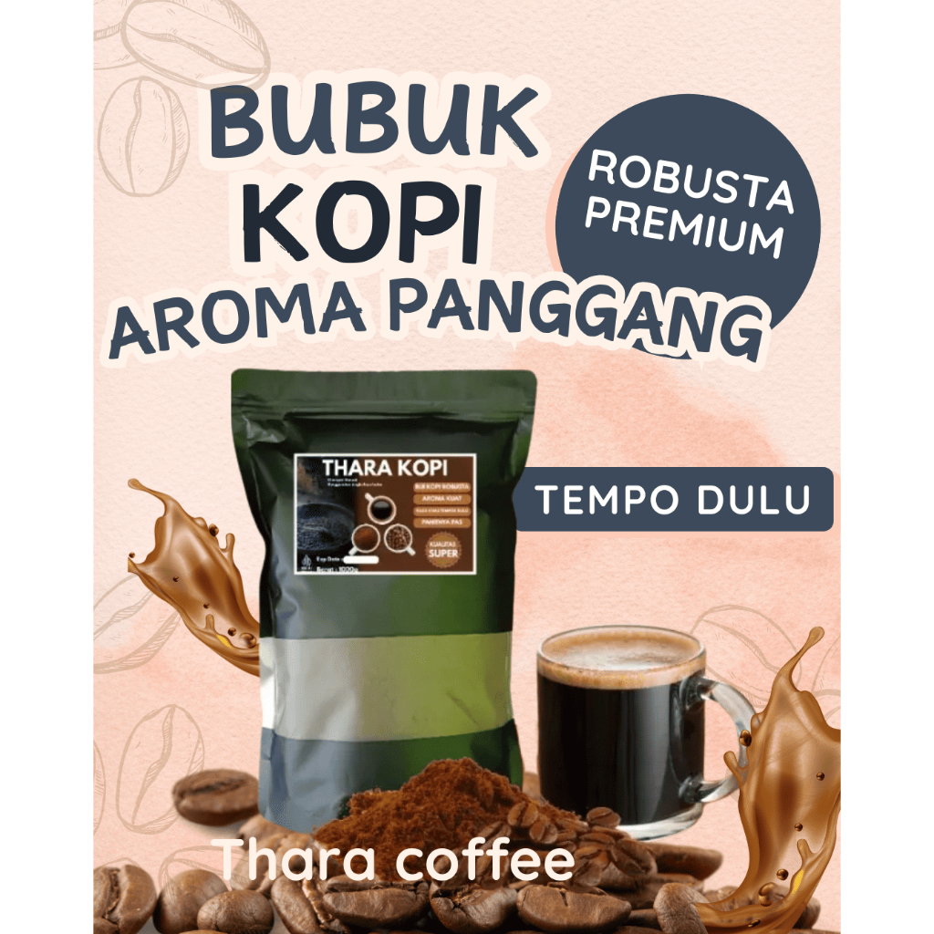 

Bubuk Kopi Robusta Aroma Panggang Kuat – Thara Coffee | Kopi Tempo Dulu Sangrai Kayu Bakar 1kg