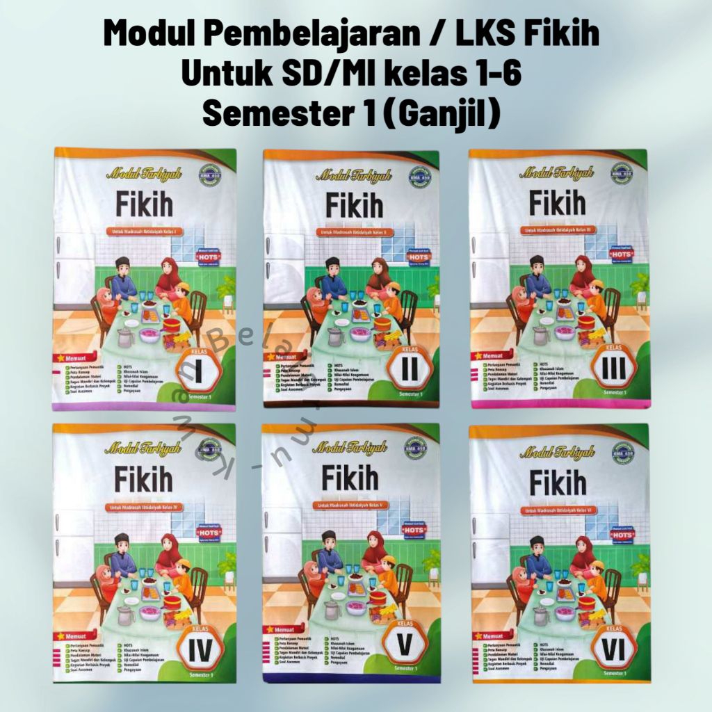 LKS / Modul Pembelajaran Fikih SD / MI kelas 1 2 3 4 5 6 Kurikulum Merdeka semester 1 semester ganji