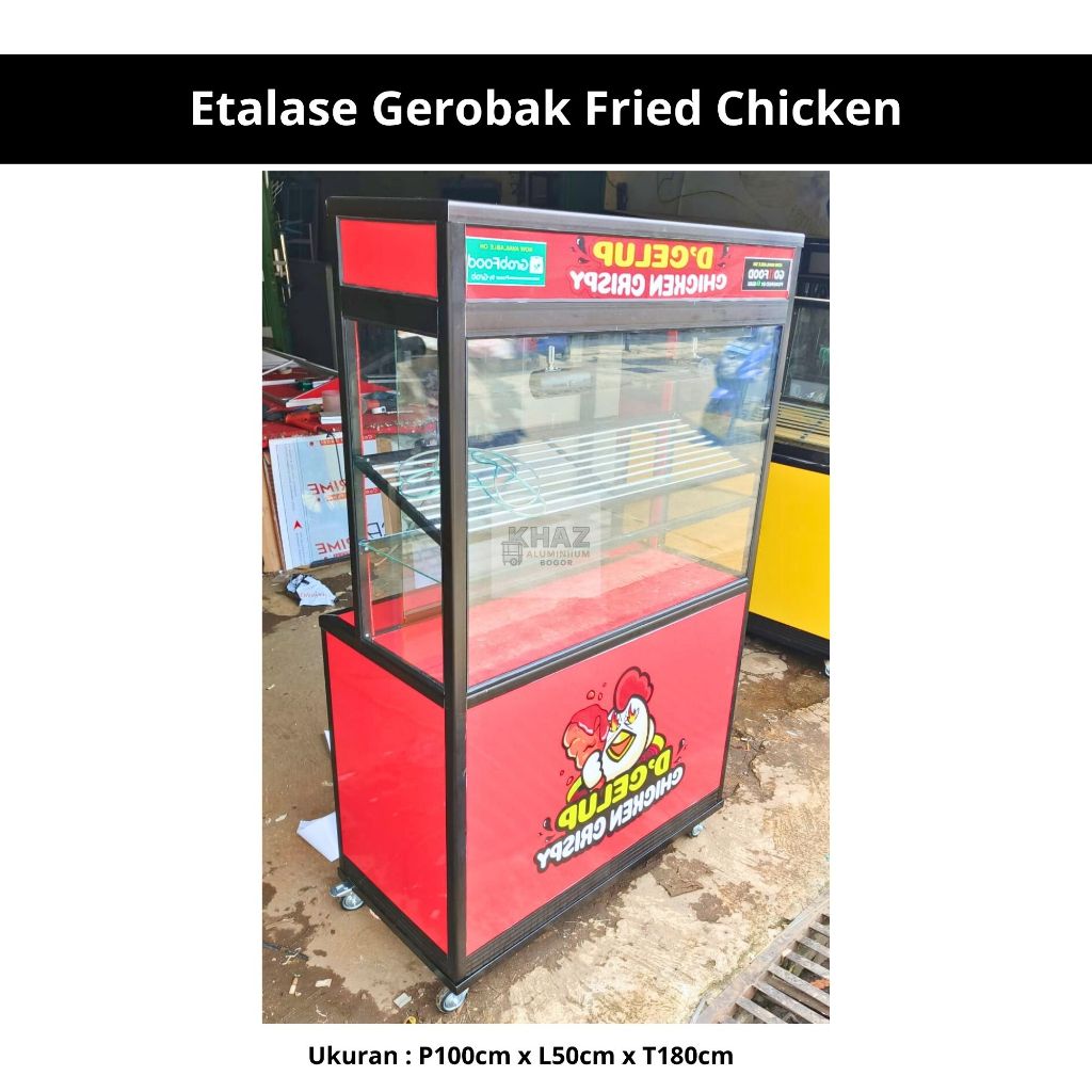 Etalase Gerobak D'celup Custom | Etalase Fried Chicken Aluminium