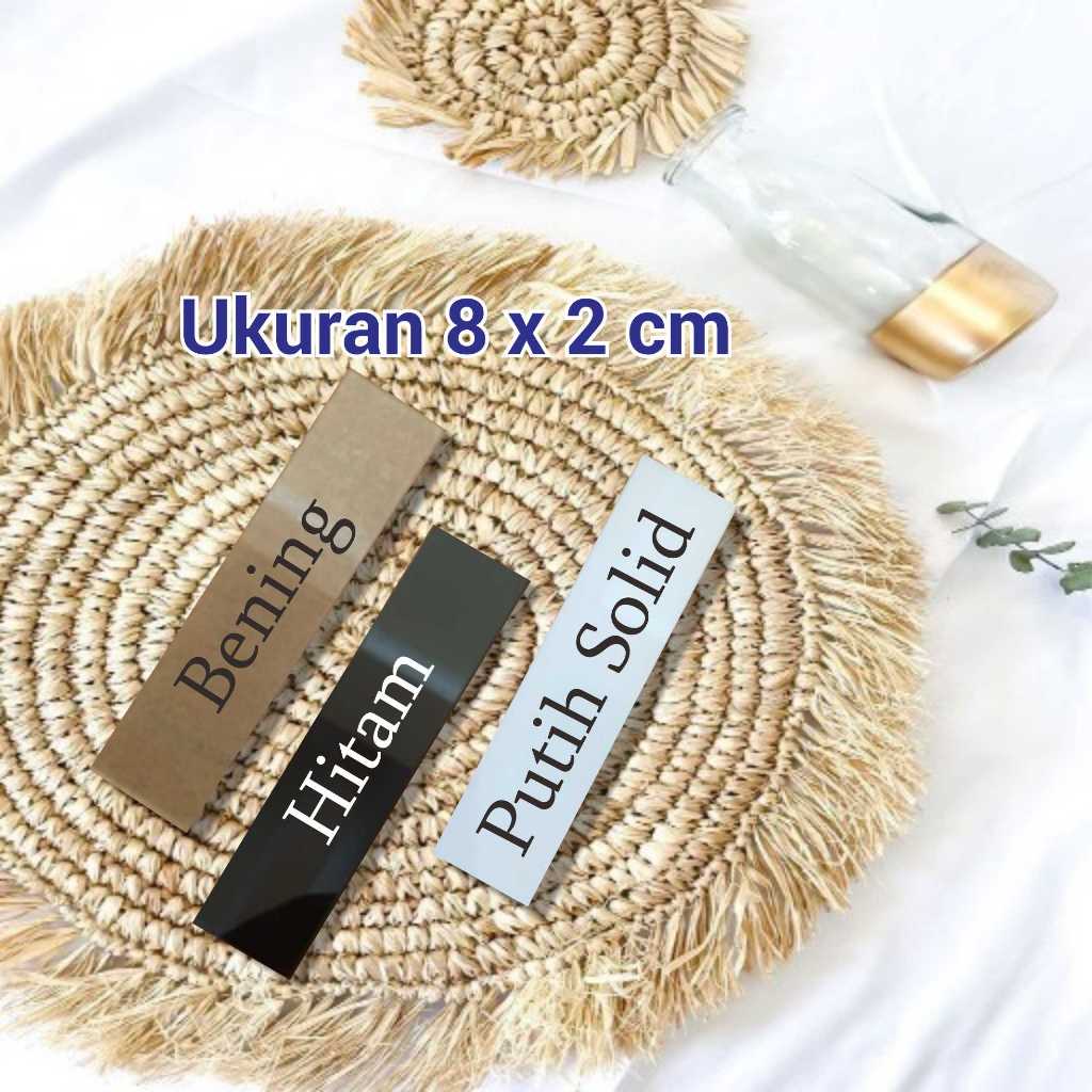

AKRILIK 2 MM BAHAN NAME TAG