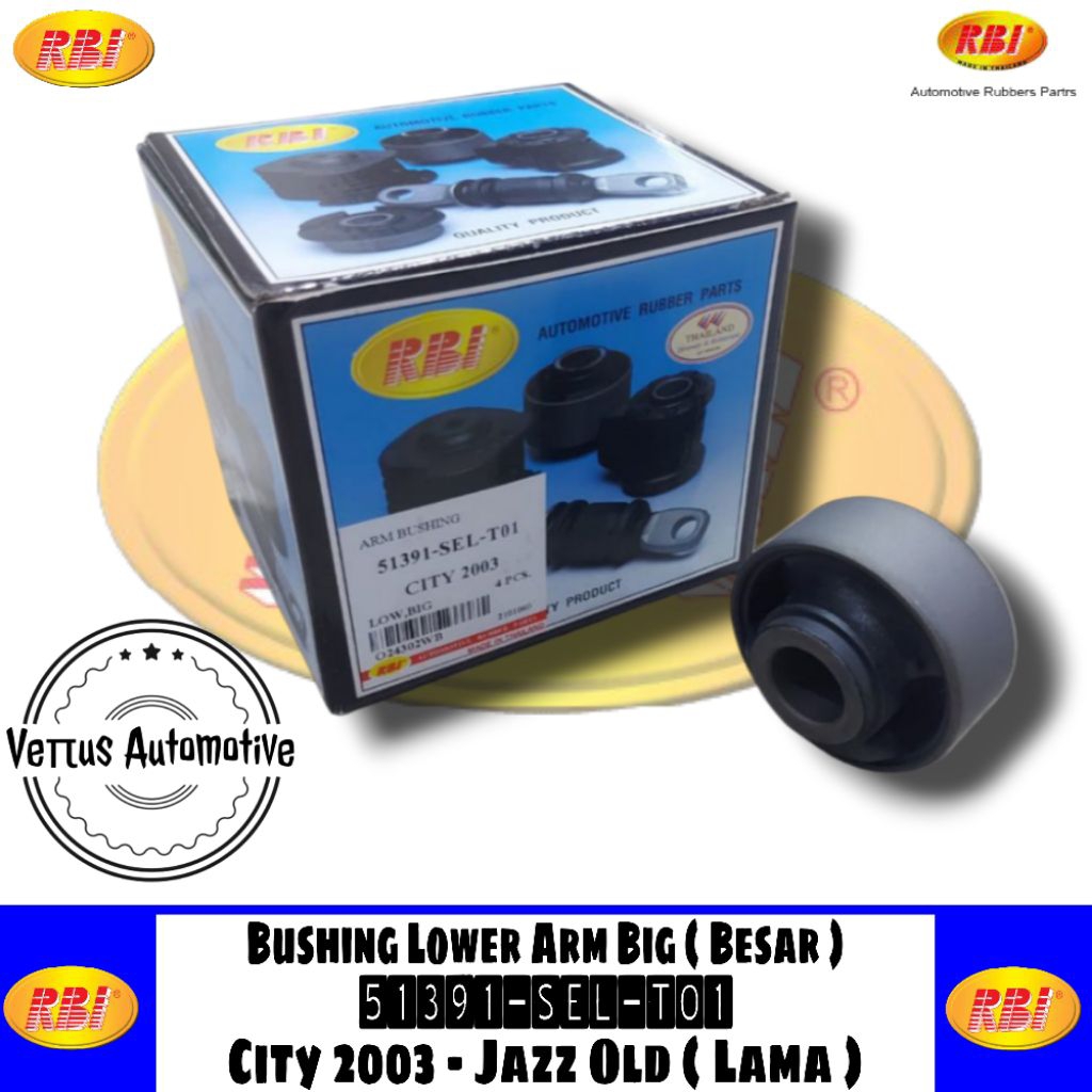 Bushing Lower Arm City 2003 Jazz Old RBI TAHILAND - Bushing Lower Arm Besar Jazz Lama VTEC City 2003