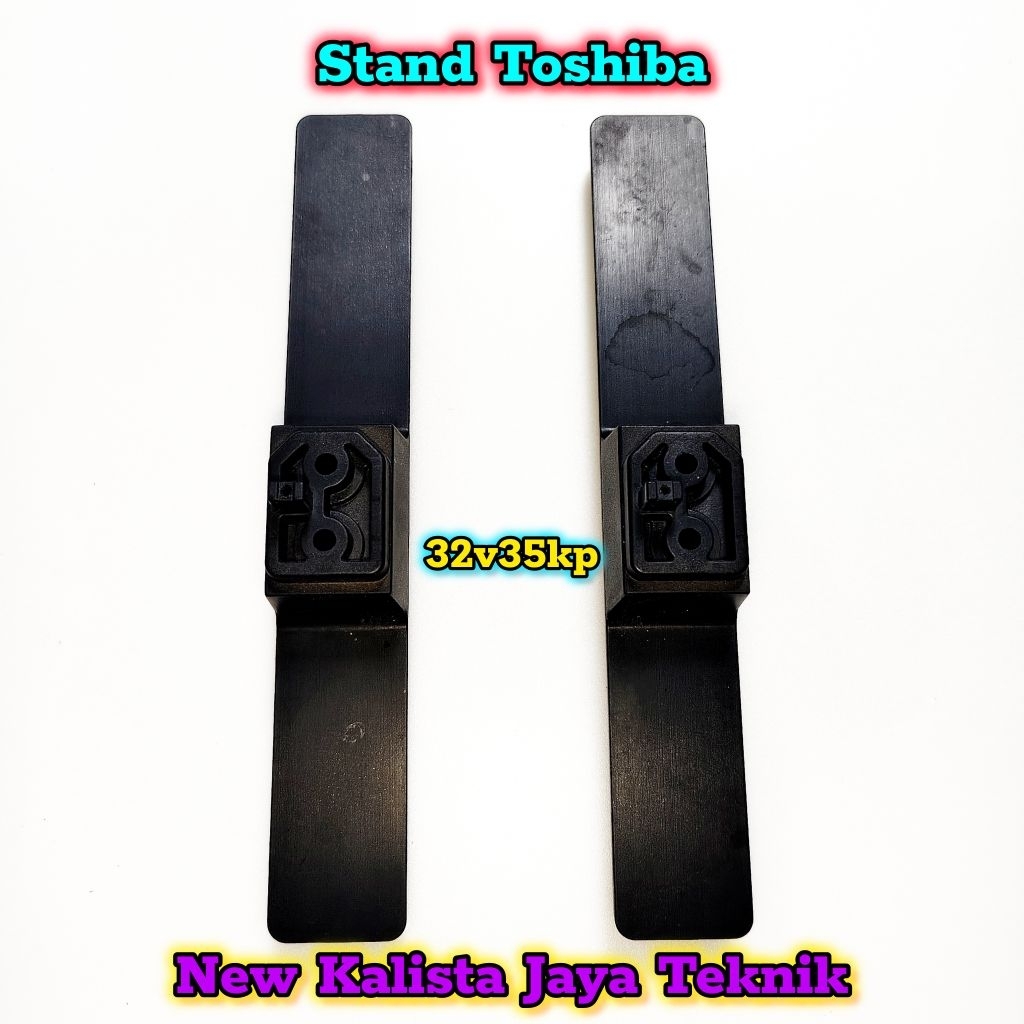 STAND KAKI TV TOSHIBA 32V35KP ORIGINAL KAKI TV 32V35 DUDUKAN TV TOSHIBA 32V35 KP ORI