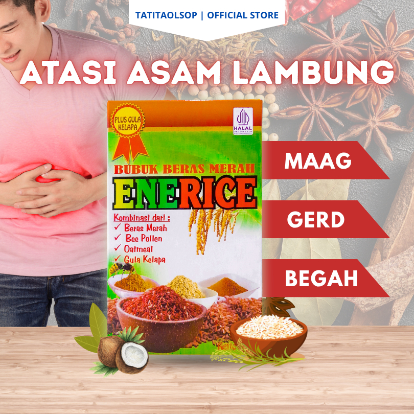 

Enerice Bubuk Beras Merah Atasi Asam Lambug, Maag, Gerd, Perut Begah di Pagi Hari