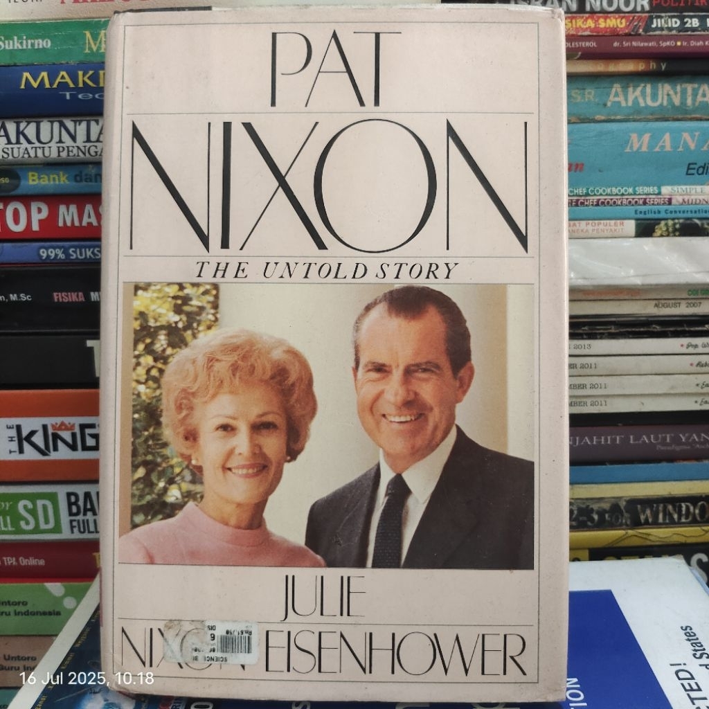 BUKU PAT NIXON THE UNTOLD STORY JULIE NIXON EISENHOWER ORIGINAL
