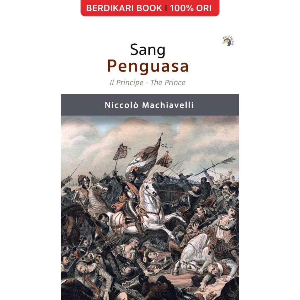 Berdikari - Sang Penguasa Niccolo Machiavelli - Independen