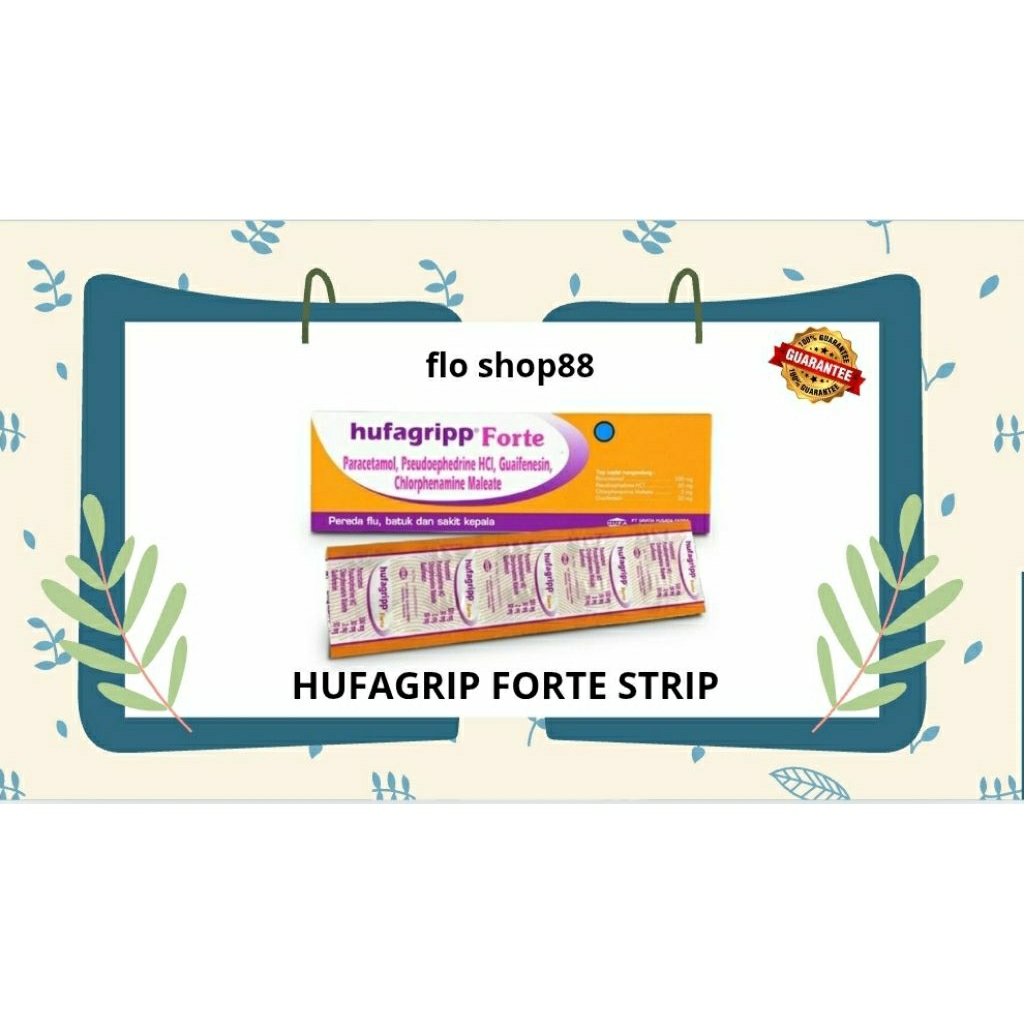 A - HUFAGRIP / HUFAGRIP TABLET/ HUFAGRIP FORTE TABLET/ HUFAGRIP FORTE