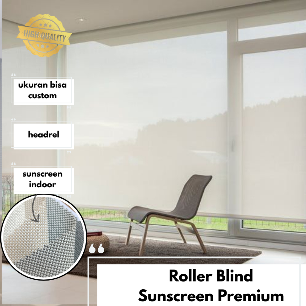 Roller Blind Sunscreen Indoor Premium (HEADREL) - Tirai Jendela Gulung