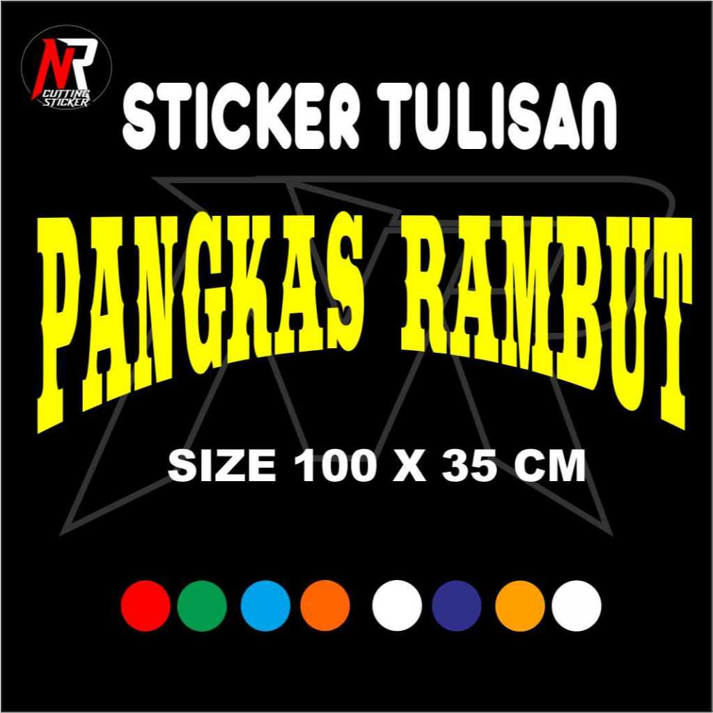 

STICKER CUTTING TULISAN PANGAKS RAMBUT