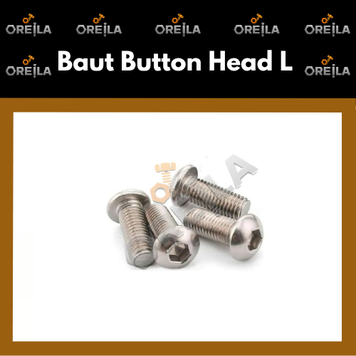 Baut L Button Head M8 X 60 MM L5 Buttonhead Stainless Steel 304 THE