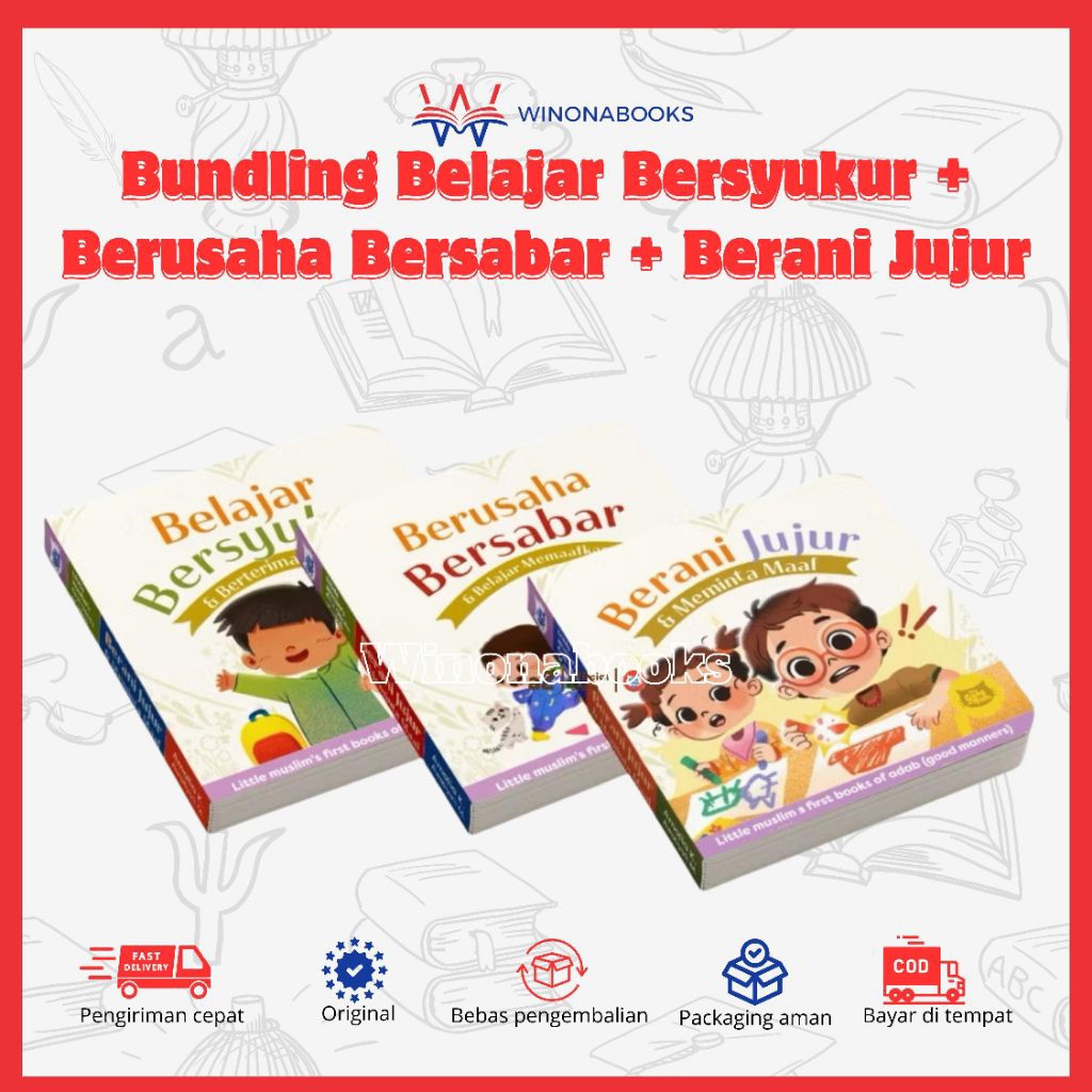 Belajar Bersyukur & Berterima Kasih dan Berusaha Bersabar & Belajar Memaafkan, berani jujur&meminta 