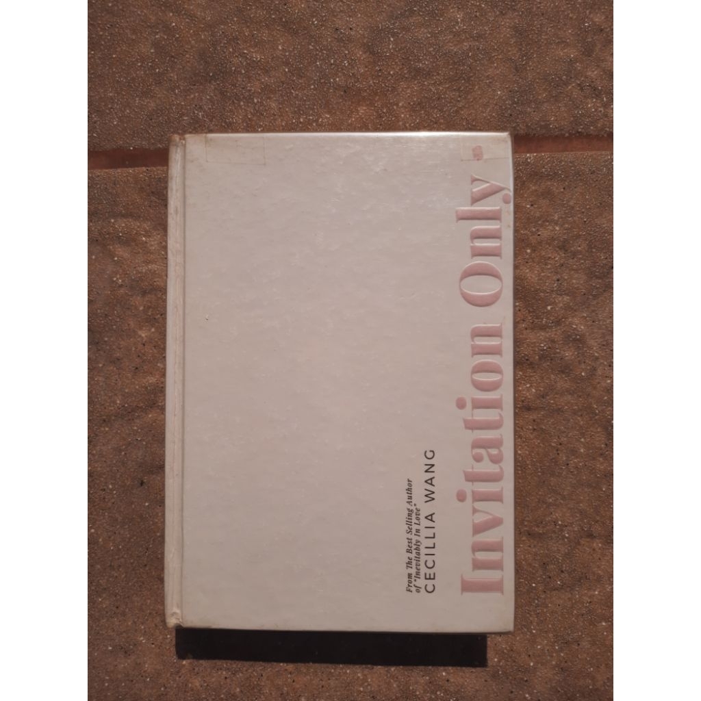 (Preloved Novel) Invitation Only by Cecillia Wang - Hard Cover