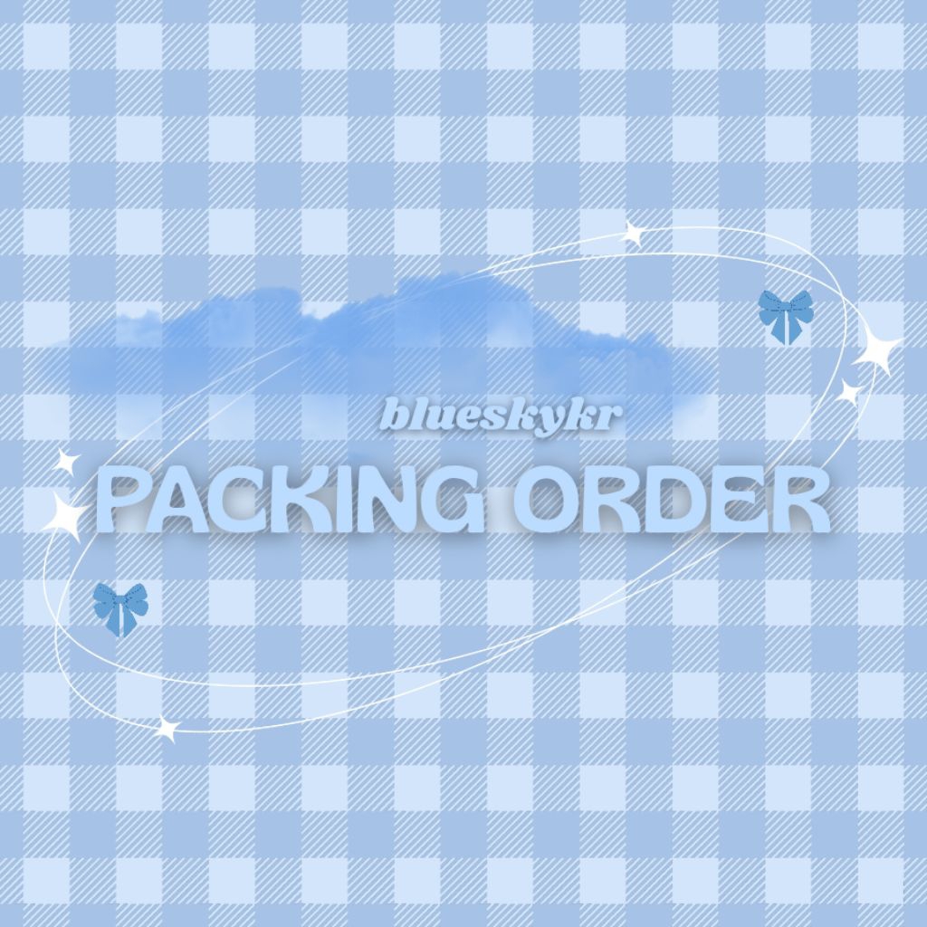

[WAJIB CO‼️] PACKING ORDER