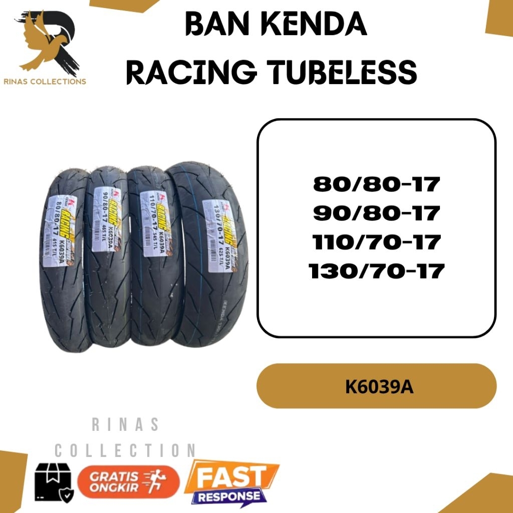 BAN KENDA RACING TUBELESS K6039A 80/80, 90/80, 110/70, 130/70 RING 17