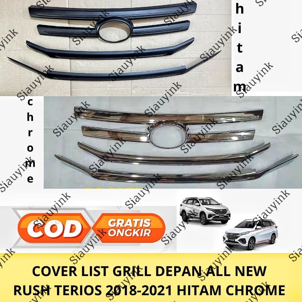 cover list grill depan 3pcs All new Rush Terios 2018 2019 2021 chrome & hitam