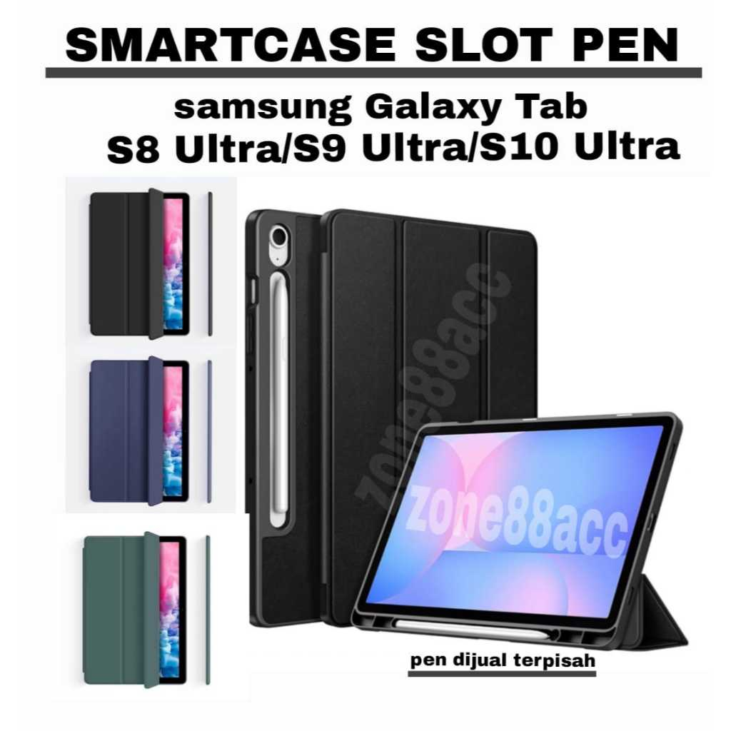 Smartcase Slot Pen Samsung Tab S8 ultra/S9 ultra/S10 Ultra 14.6"inch  case samsung tab s8 ultra / ca