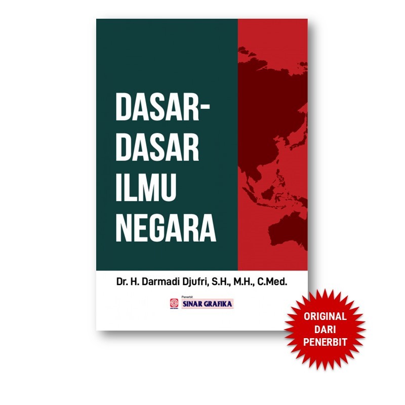 Sinar Grafika - Dasar-dasar Ilmu Negara - Darmadi Djufri