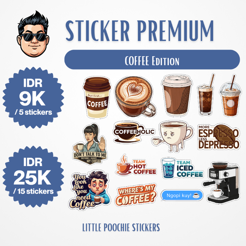 

[STIKER PREMIUM] Coffee/Kopi Edition - Little Poochie Stickers (Stiker HP Laptop Tumbler Helm Murah Berkualitas)
