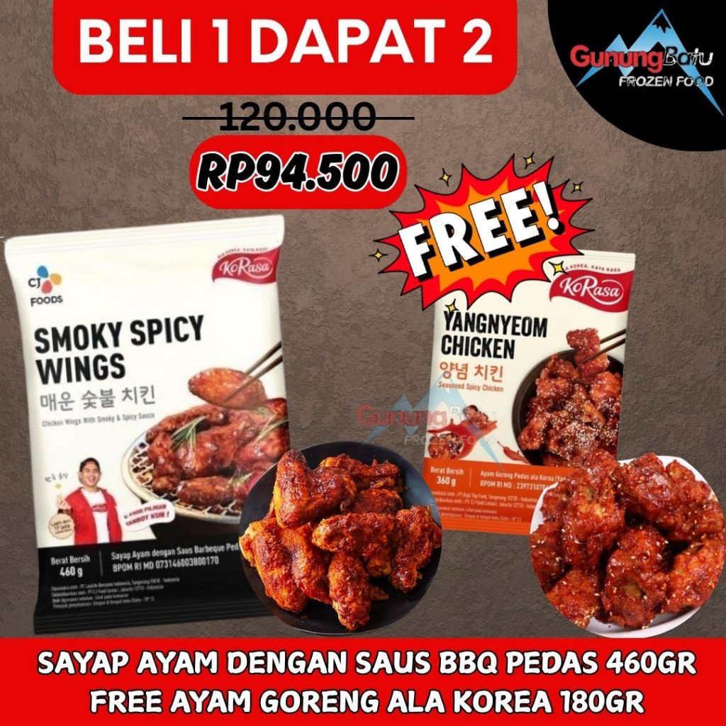

BELI 1 DAPAT 2!! SMOKY SPICY WINGS (SAYAP AYAM DENGAN SAUS BBQ PEDAS) 480GR FREE YANGNYEOM CHICKEN (AYAM GORENG ALA KOREA)180GR
