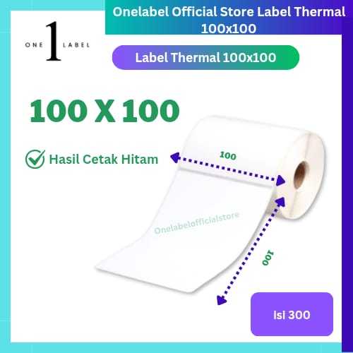 

ONELABEL LABEL STIKER THERMAL A4 100 X 100 ~ 100X100 ISI 300